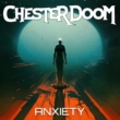 Banda canadense Chester Doom lança novo single “Anxiety”
