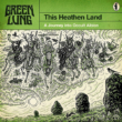 Resenha: Green Lung – This Heathen Land (2023)