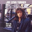 Classic Review: Joe Lynn Turner – Hurry Up and Wait (1998)